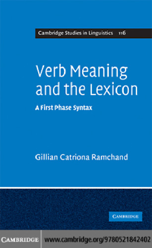 Verb Meaning and the Lexicon: A First Phase Syntax