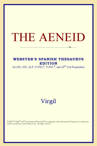 The Aeneid (Webster's Spanish Thesaurus Edition)