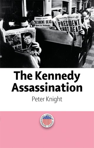 The Kennedy Assassination (Representing American Events)