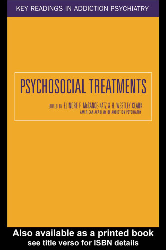 Psychosocial Treatments (Key Readings in Addiction Psychiatry)