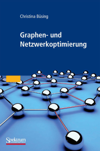 Graphen- und Netzwerkoptimierung (German Edition)