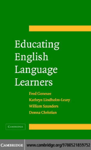 Educating English Language Learners: A Synthesis of Research Evidence