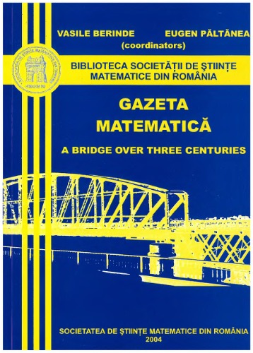 Gazeta Matematica - A Bridge over three Centuries