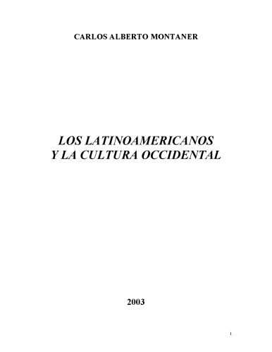 Los Latinoamericanos y la  Cultura Occidental   Latin Americans And Western Culture (Coleccion Biografias Y Documentos) (Spanish Edition)