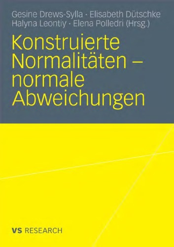 Konstruierte Normalitaten - normale Abweichungen