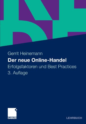 Der neue Online-Handel: Erfolgsfaktoren und Best Practices 3. Auflage