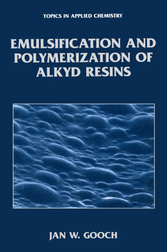 Emulsification and Polymerization of Alkyd Resins