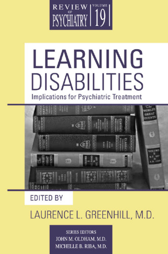 Learning Disabilities: Implications for Psychiatric Treatment (Review of Psychiatry)