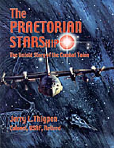 The Praetorian STARShip: The untold story of the Combat Talon