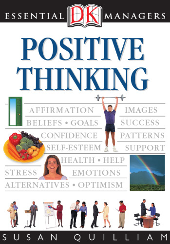 Positive Thinking (DK Essential Managers)