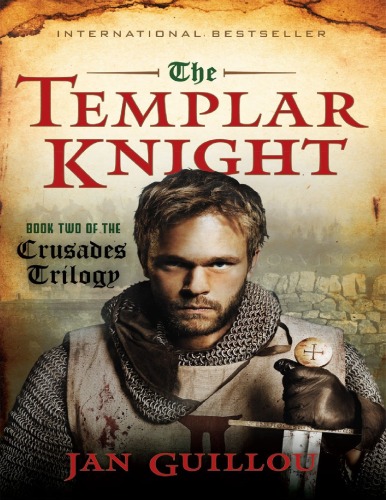 The Templar Knight: Book Two of the Crusades Trilogy