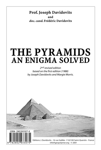 The pyramids: An enigma solved