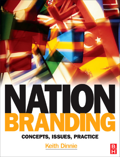 Nation branding: Concepts, Issues, Practice