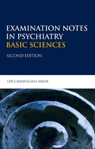 Examination Notes in Psychiatry: Basic Sciences, 2nd edition