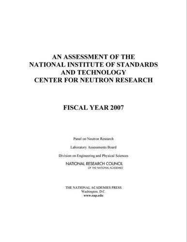 An Assessment of the National Institute of Standards and Technology Center for Neutron Research: Fiscal Year 2007