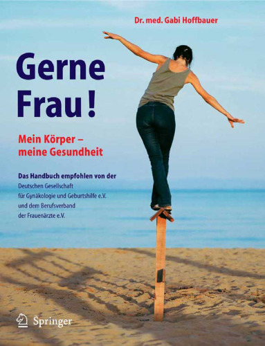 Gerne Frau! Mein Korper - meine Gesundheit  GERMAN