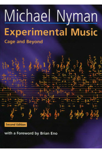 Experimental Music: Cage and Beyond (Second Edition) (Music in the Twentieth Century)