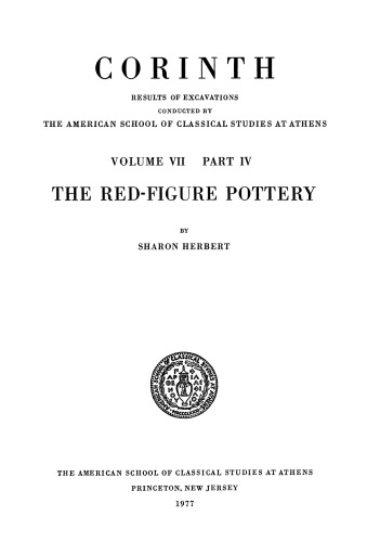 The Red-Figure Pottery (Corinth vol 7.4)