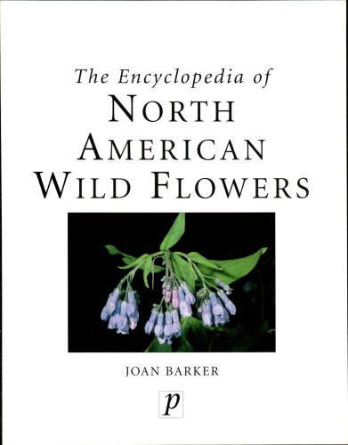 Encyclopedia of North American Wild Flowers