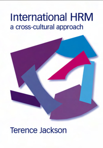 International HRM: A Cross-Cultural Approach