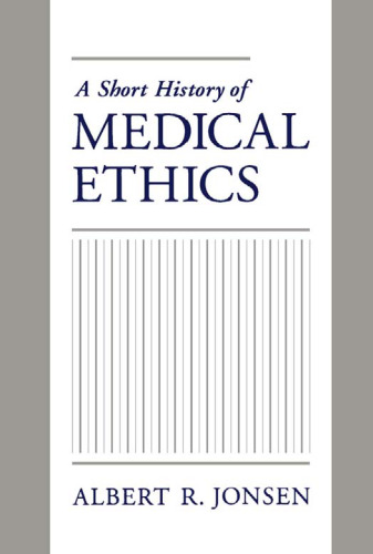 A Short History of Medical Ethics