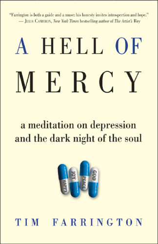 A Hell of Mercy: A Meditation on Depression and the Dark Night of the Soul