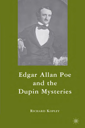 Edgar Allan Poe and the Dupin Mysteries