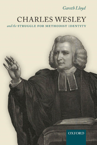 Charles Wesley and the Struggle for Methodist Identity