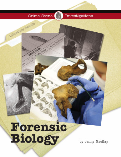 Forensic Biology (Crime Scene Investigations)