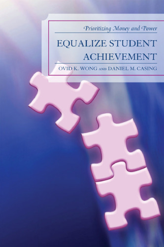 Equalize Student Achievement: Prioritizing Money and Power