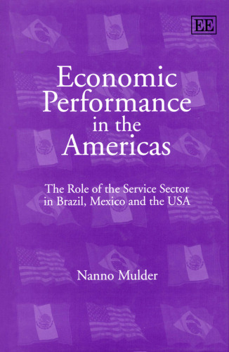 Economic Performance in the Americas: The Role of the Service Sector in Brazil, Mexico and the USA