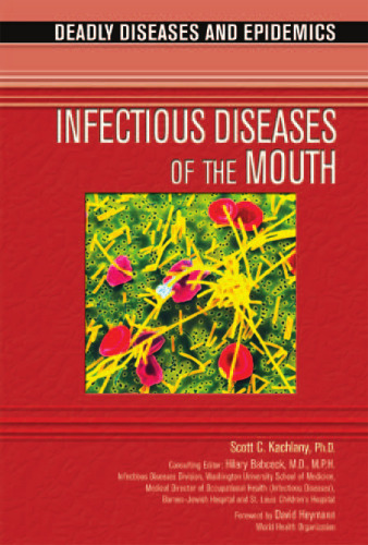 Infectious Diseases of the Mouth (Deadly Diseases and Epidemics)