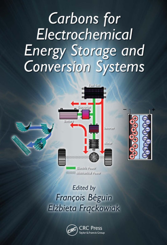 Carbons for Electrochemical Energy Storage and Conversion Systems (Advanced Materials and Technologies)