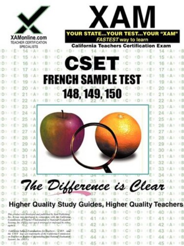 CSET French Sample Test 149, 150 Teacher Certification, 2nd Edition (XAM CSET)