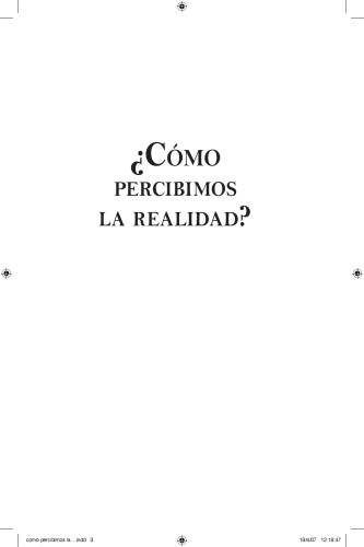 ¿Cómo percibimos la realidad?  Spanish