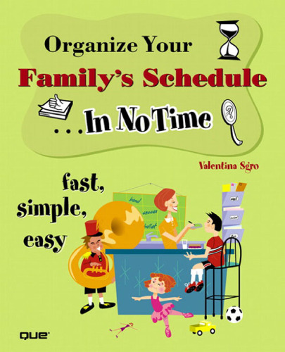 Organize Your Family's Schedule In No Time