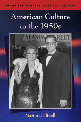 American Culture in the 1950s (Twentieth Century American Culture S.)