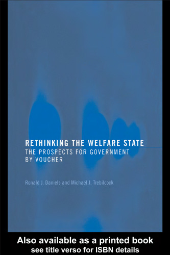 Rethinking the Welfare State: Government by  Voucher