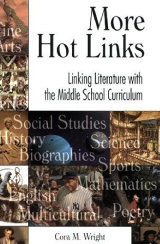 More Hot Links: Linking Literature with the Middle School Curriculum