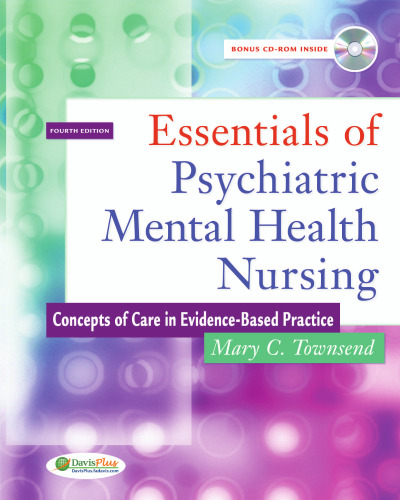 Essentials of Psychiatric Mental Health Nursing: Concepts of Care in Evidence-Based Practice