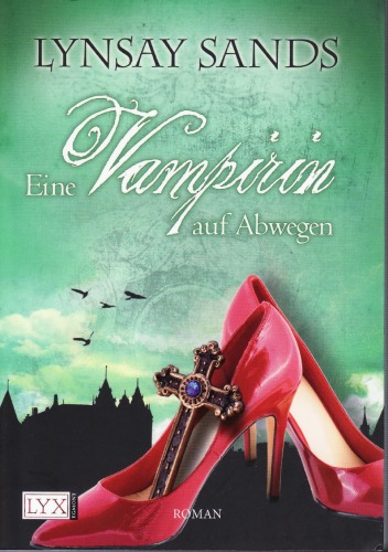 Eine Vampirin auf Abwegen (Argeneau Reihe Bd. 3)