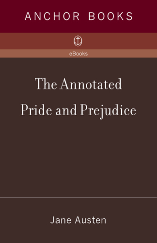 The Annotated Pride and Prejudice