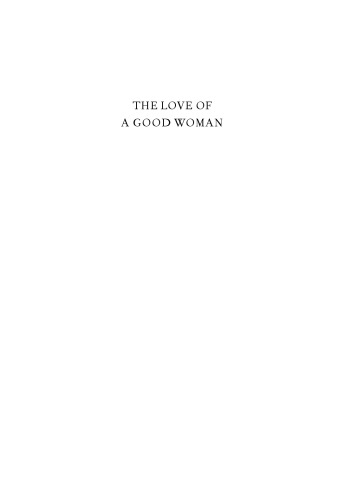 The Love of a Good Woman: Stories