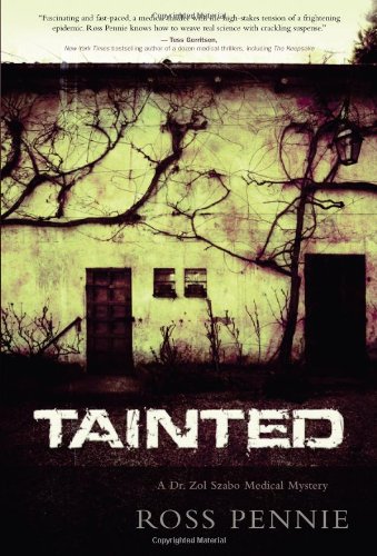 Tainted: A Dr. Zol Szabo Medical Mystery