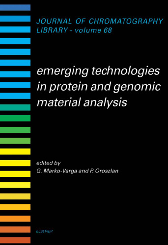 Emerging technologies in protein and genomic material analysis