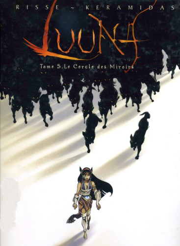 Luuna, Tome 5 : Le Cercle des Miroirs