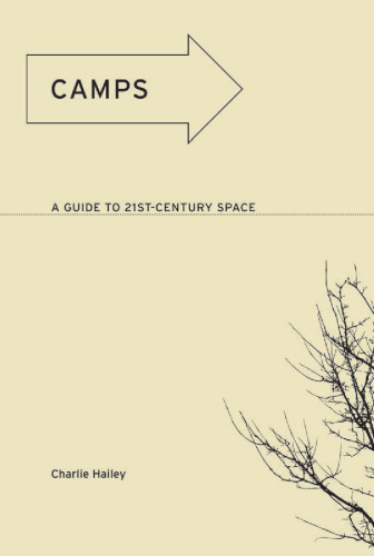 Camps: A Guide to 21st-Century Space