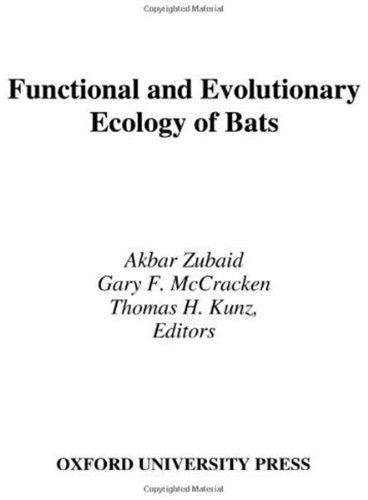 Functional and Evolutionary Ecology of Bats