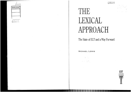 The Lexical Approach: The State of ELT and a Way Forward (Language Teaching Publications)