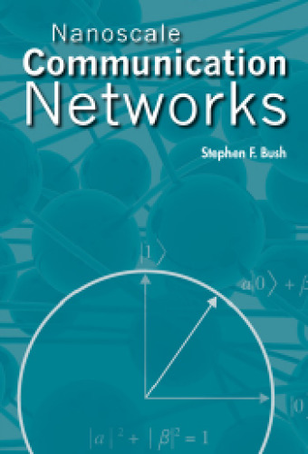 Nanoscale Communication Networks (Nanoscale Science and Engineering)